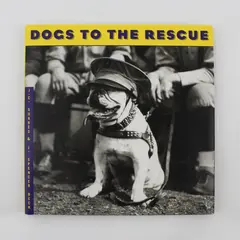 Dogs to the Rescue Hardcover J. C. Suares & J. Spencer Beck
