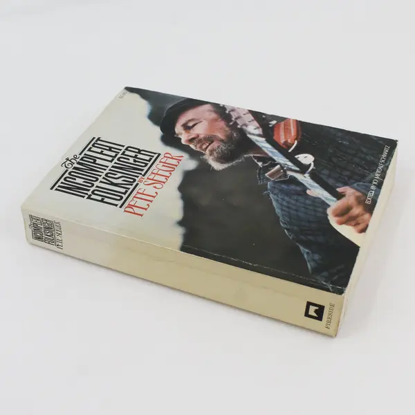 The Incomplete Folksinger by Pete Seeger Paperback 1972