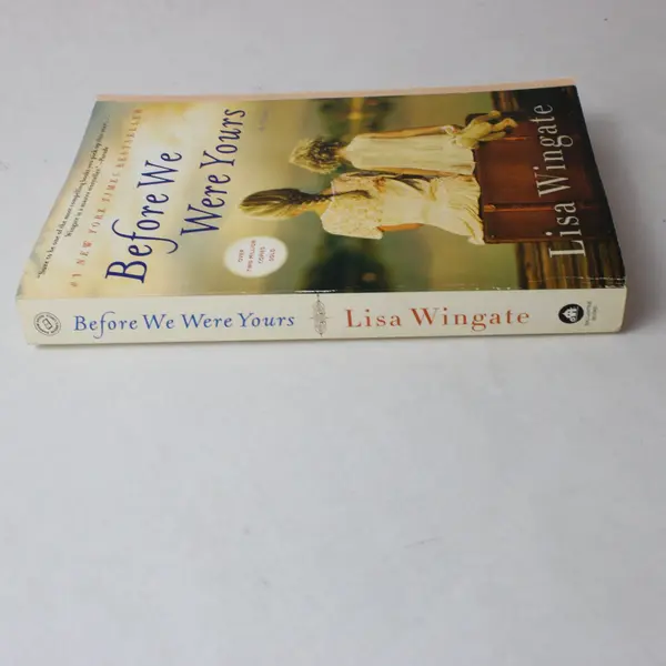 Before we Were Yours A Ballantine Books Trade Paperback by Lisa Wingate