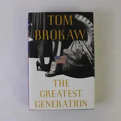 The Greatest Generation Hardcover by Tom Brokaw 