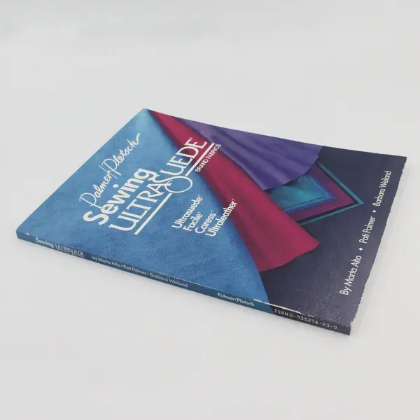 Sewing Ultrasuede Brand Fabrics by Marta Alto Pati Palmer Barbara Weiland 1990