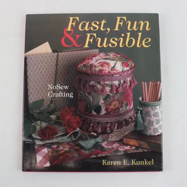 Vintage Fast Fun & Fusible NoSew Crafting Karen E Kunkel 1997 Hardcover DJ Good