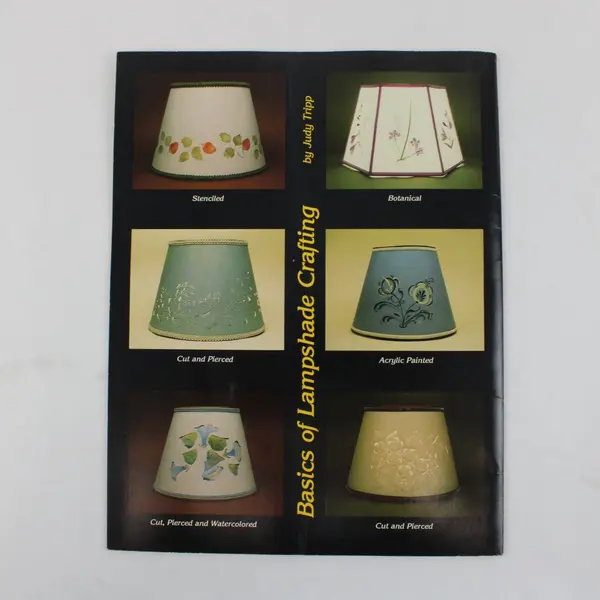 Vintage 1982 Basics Of Lampshade Crafting by Judy Tripp Paperback Good