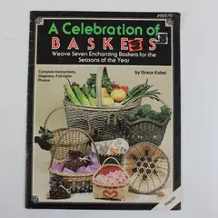 VTG A Celebration of Baskets Grace Kabel Seven Baskets for the Seasons 1988 PB