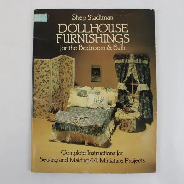 Dollhouse Furnishings for Bedroom & Bath Shep Stadtman 1984 PB Dover Series 