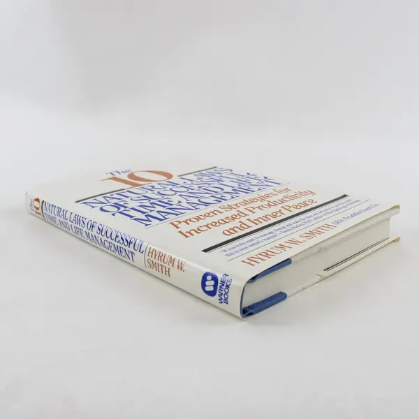 The 10 Natural Laws of Successful Time & Life Management Hyrum W Smith Hardcover