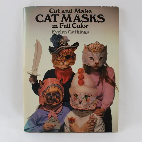 Cut & Make Cat Masks Full Color Evelyn Gathings Paperback Craft Book