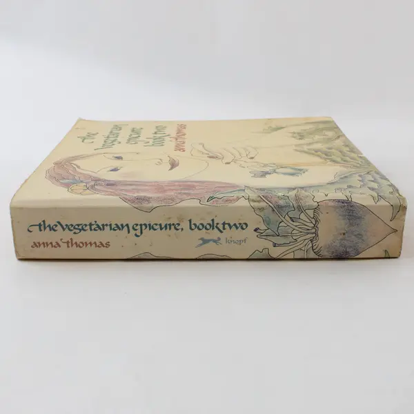 The Vegetarian Epicure Book Two First Edition Anna Thomas 1978 Paperback