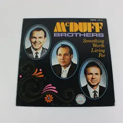 The McDuff Brothers Something Worth Living For 12" Vinyl LP