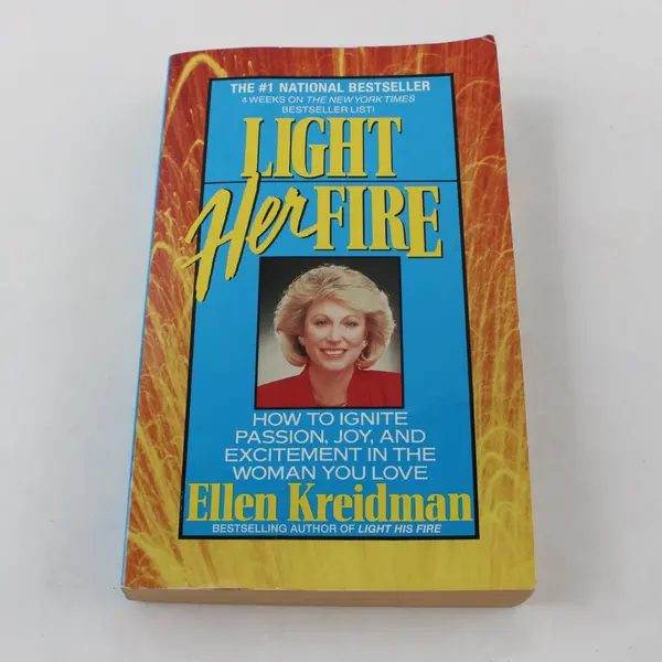 Light Her Fire Ellen Kreidman Relationship Self Help Romance