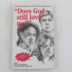 Does God Still Love Me? Homeless Kids Sr. Mary Rose McGready