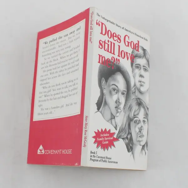 Does God Still Love Me? Homeless Kids Sr. Mary Rose McGready