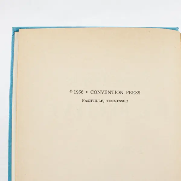 1956 These Things We Believe J. Clyde Turner Vintage Hardcover Book