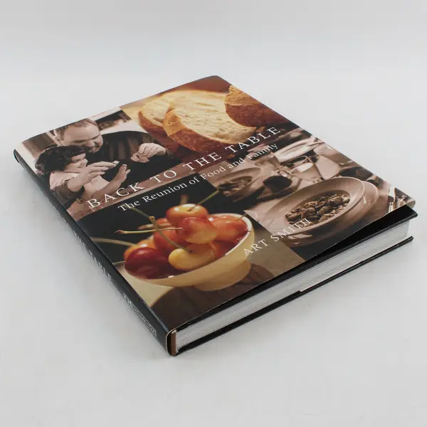 Back to the Table Reunion of Food and Family Art Smith Hardcover Cookbook