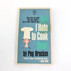 The I Hate to Cook Book Peg Bracken 1965 First Crest Paperback