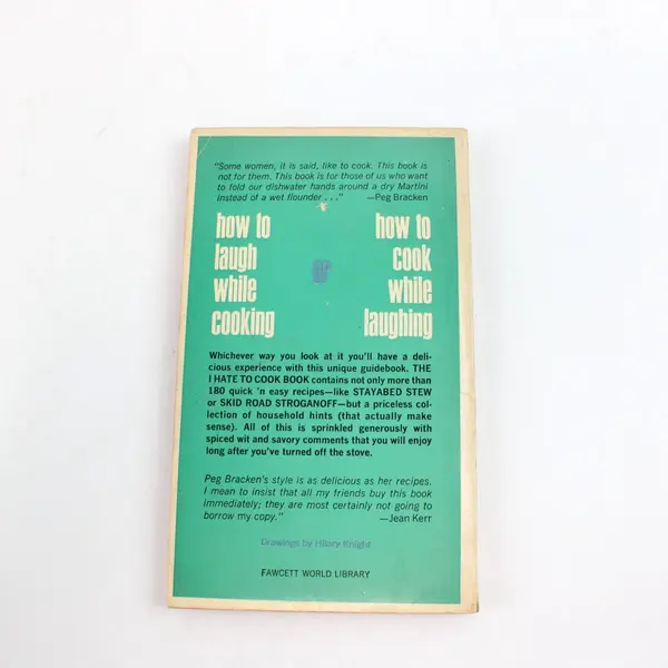The I Hate to Cook Book Peg Bracken 1965 First Crest Paperback