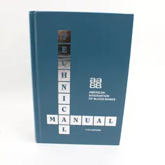 AABB Technical Manual 11th Edition Hardcover American Association of Blood Banks