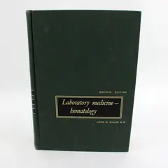 Laboratory Medicine Hematology 2nd Ed John B. Miale Hardcover 1962