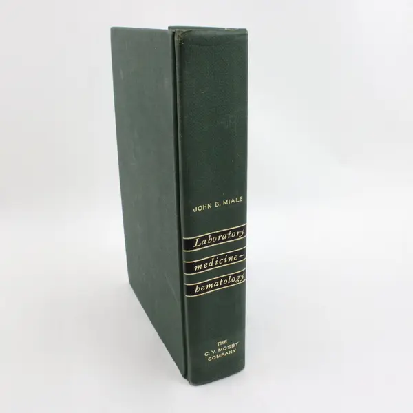 Laboratory Medicine Hematology 2nd Ed John B. Miale Hardcover 1962