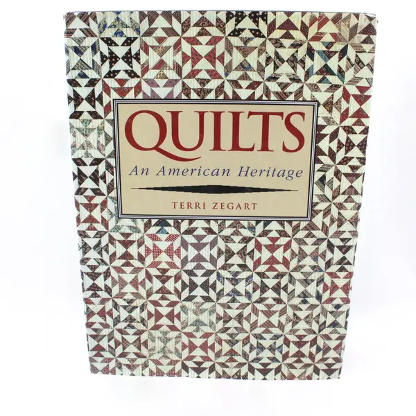 Quilts: An American Heritage Terri Zegart 1994 Hardcover Book