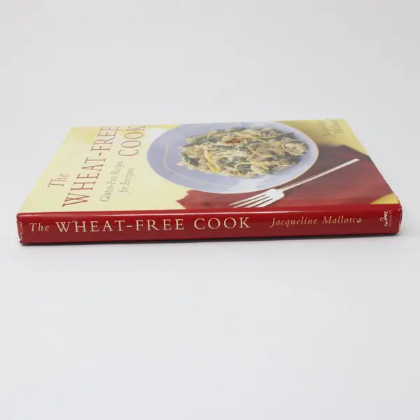 The Wheat-Free Cook Gluten-Free Recipes Jacqueline Mallorca 2007 Cookbook