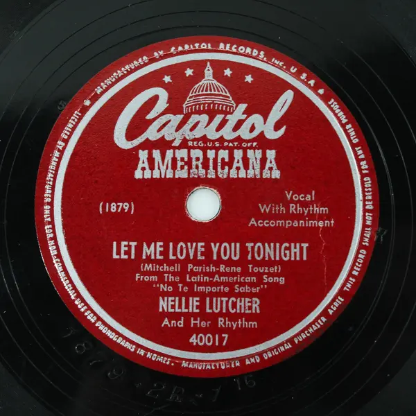 Nellie Lutcher He’s A Real Gone Guy & Let Me Love You Tonight 10" Shellac Record