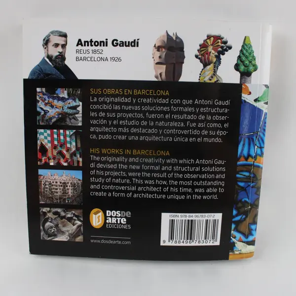 Antoni Gaudí Sus Obras en Barcelona Bilingual Spanish/Eng Dosde Arte Ediciones