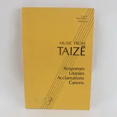 Music From Taizé Responses Litanies Acclamations Canons Vocal Education Vol 1