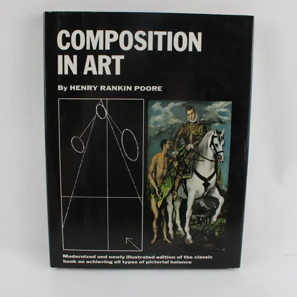 Composition in Art Henry Rankin Poore Modernized Illustrated Art Book