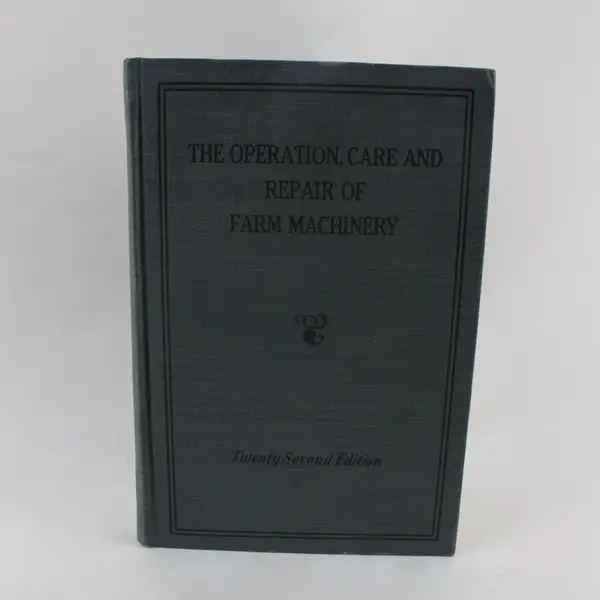 John Deere Operation Care & Repair of Farm Machinery 22nd Edition Book