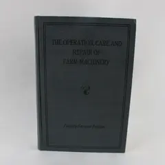 John Deere Operation Care & Repair of Farm Machinery 22nd Edition Book