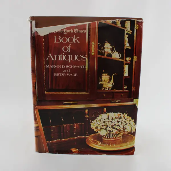 The New York Times Book of Antiques Marvin Schwartz Betsy Wade 1972 HC DJ