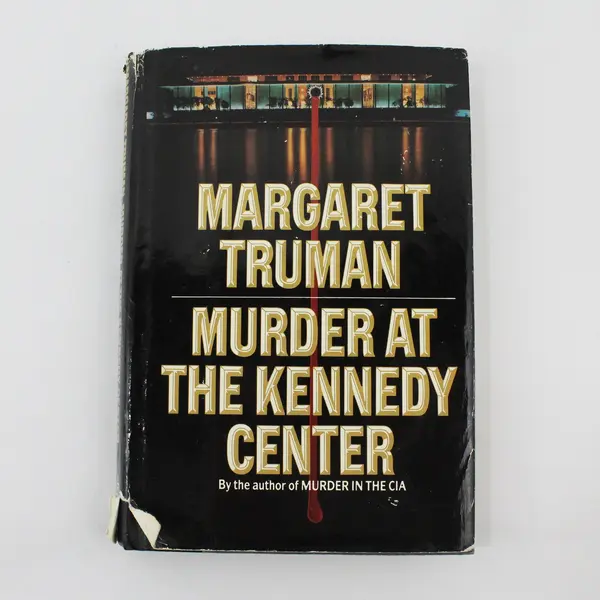 Murder at the Kennedy Center by Margaret Truman 1989 Book Club Ed Hardcover DJ