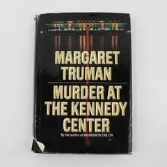 Murder at the Kennedy Center by Margaret Truman 1989 Book Club Ed Hardcover DJ