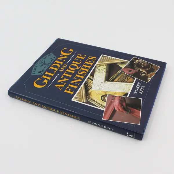 VTG Gilding & Antique Finishes Practical Home Restoration Yvonne Rees 1993 HC DJ