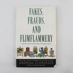 Fakes, Frauds and Flimflammery by Andreas Schroeder 1999 Paperback