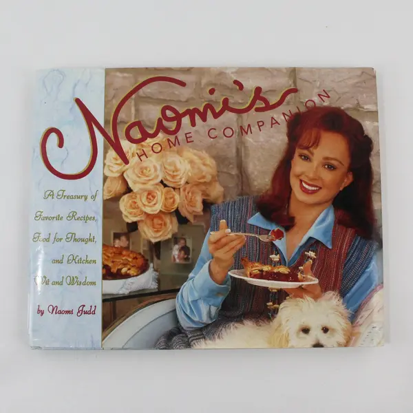 VTG Naomi's Home Companion Recipes Food For Thought Naomi Judd 1997 HC DJ Ex Lib