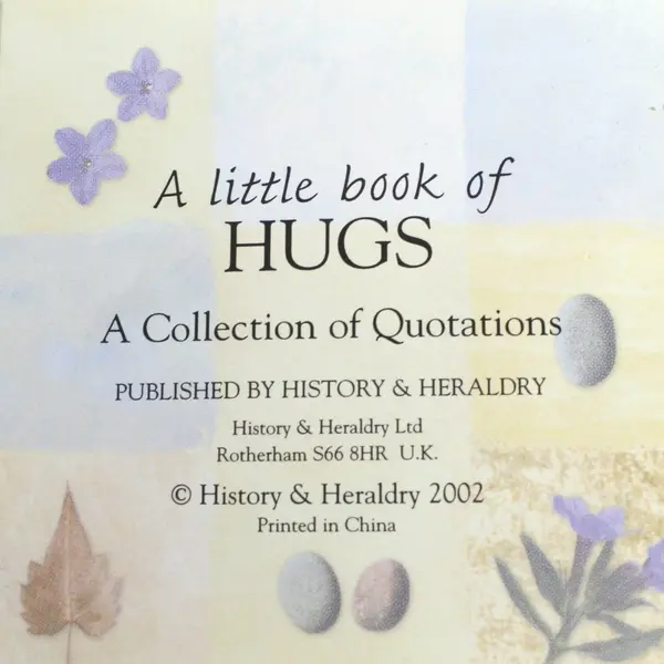 History & Heraldry A Little Book of Hugs Han Suyin Mini Gift Book