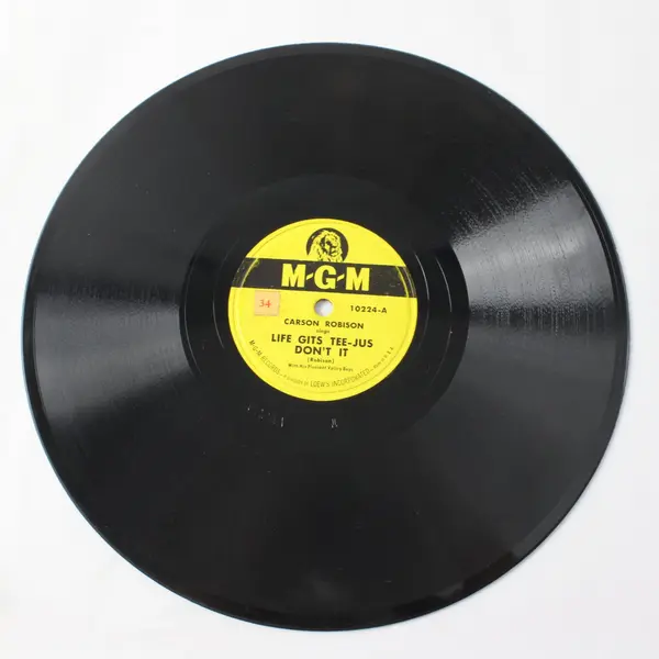 Carson Robison MGM 78RPM 10" Shellac Life Gits Tee-Jus Don't It/Wind In Mtns