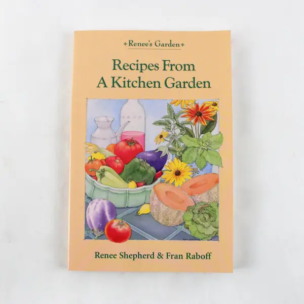 Recipes from a Kitchen Garden Cookbook Renee Shepherd Fran Raboff 2003 Paperback