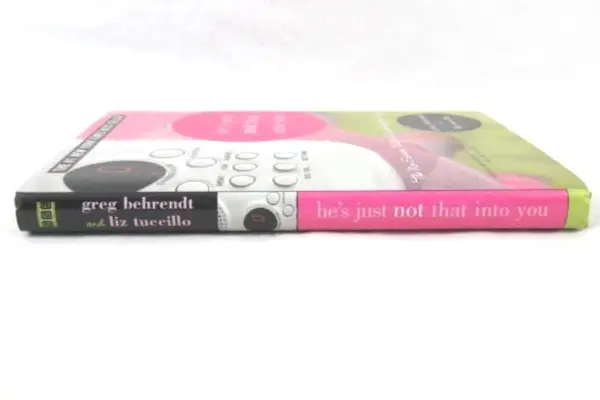 He's Just Not That Into You by Greg Behrendt & Liz Tuccillo 2004 Hardcover