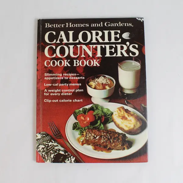 Better Homes and Gardens Calorie Counter's Cook Book 1978 Hardcover