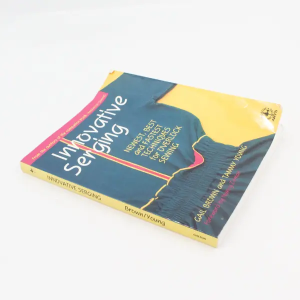 Innovative Serging By Gail Brown And Tammy Young Paperback Sewing Book 1989