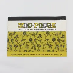 1968 Vintage Mod-Podge New All-In-One Decorator Formula Arts and Crafts Book