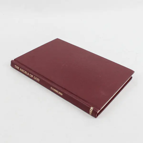 The Angels of God by A.C. Gaebelein Hardcover Book