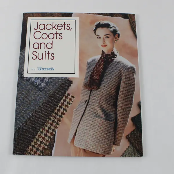 Jackets, Coats and Suits Softcover Sewing Book Threads 1992 Taunton Press
