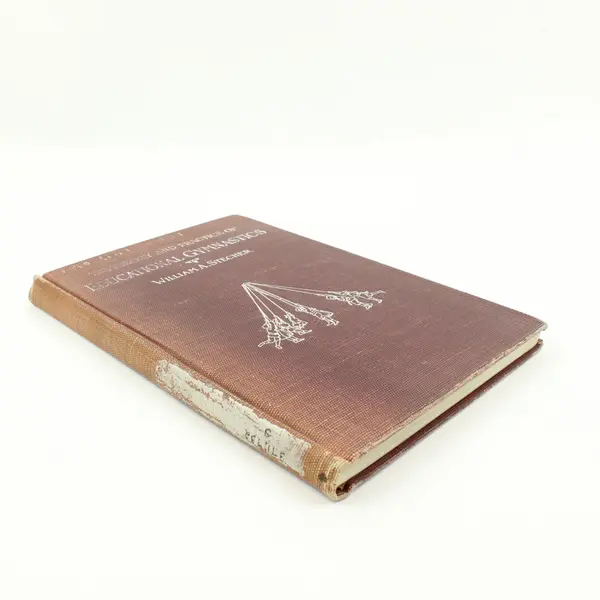 Theory and Practice of Educational Gymnastics 1915 William A Stecher Hardcover