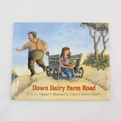 Vintage Down Dairy Farm Road by CLG Martin 1994 Hardcover w/ Dust Jacket