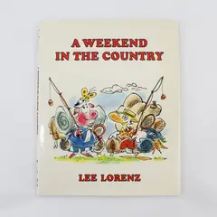 Vintage A Weekend in the Country by Lee Lorenz 1985 Hardcover Dust Jacket Good