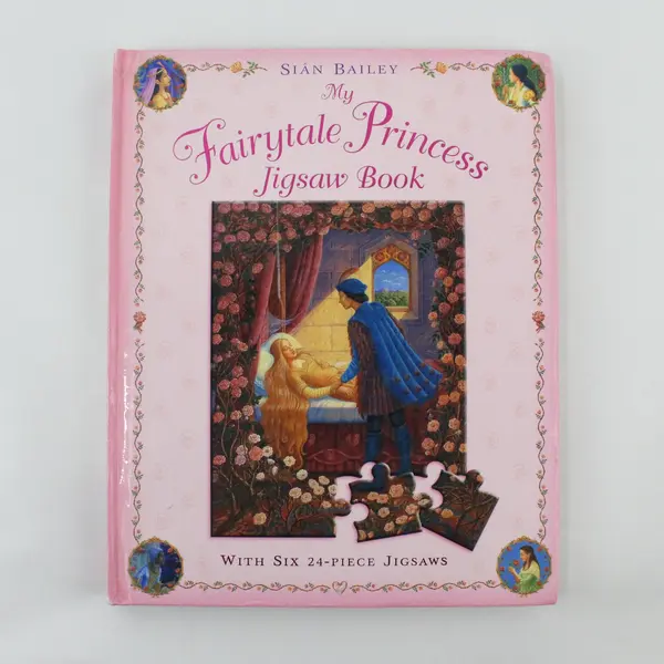 VTG My Fairytale Princess Jigsaw Book Sian Bailey Six 24-Piece Puzzles 2005 HC